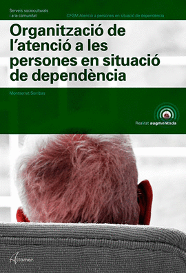 ORGANITZACI� DE L'ATENCI� A LES PERSONES EN SITUACI� DE DEPEND�NCIA