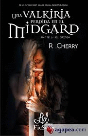 UNA VALKIRIA PERDIDA EN EL MIDGARD, EL ORIGEN