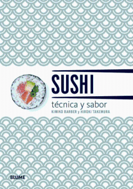 SUSHI. T�CNICA Y SABOR (2018)