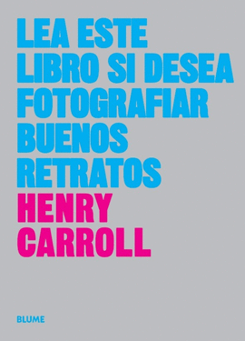 LEA ESTE LIBRO SI DESEA FOTOGRAFIAR BUENOS RETRATO