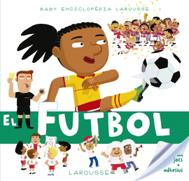 BABY ENCICLOP�DIA. EL FUTBOL