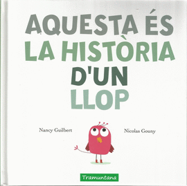 AQUESTA S LA HISTORIA D'UN LLOP