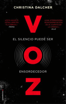 VOZ. EL SILENCIO PUEDE SER ENSORDECEDOR