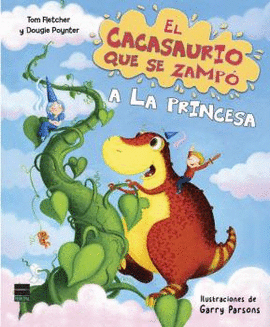 EL CACASAURIO QUE SE ZAMP A LA PRINCESA