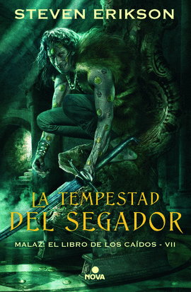 LA TEMPESTAD DEL SEGADOR (MALAZ: EL LIBRO DE LOS CADOS 7)