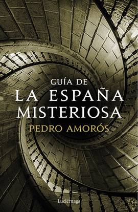 GU�A DE LA ESPA�A MISTERIOSA