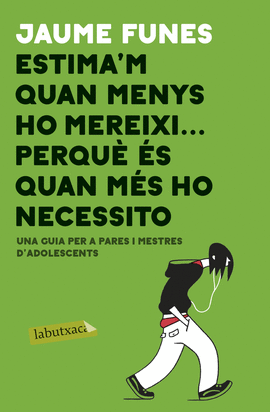 ESTIMA'M QUAN MENYS HO MEREIXI...PERQU S QUAN MS HO NECESSITO