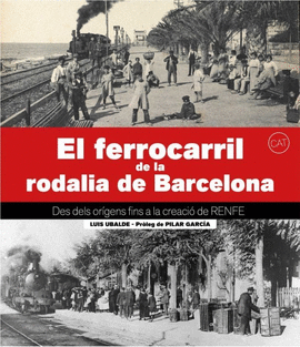 EL FERROCARRIL DE LES RODALIES DE BARCELONA