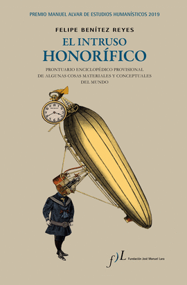 EL INTRUSO HONORFICO.PREMIO MANUEL ALVAR DE ESTUDIOS