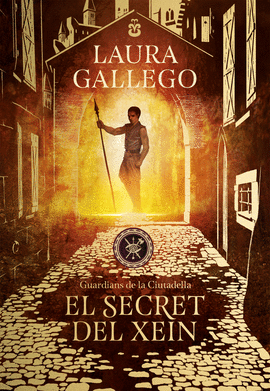 EL SECRET DEL XEIN (GUARDIANS DE LA CIUTADELLA 2)