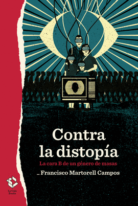 CONTRA LA DISTOPA