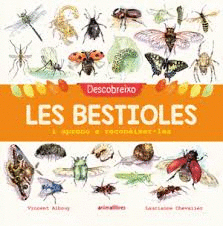 DESCOBREIXO LES BESTIOLES I APRENC A RECONEIXER-LES