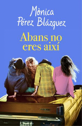 ABANS NO ERES AIX�