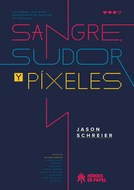 SANGRE, SUDOR Y P�XELES