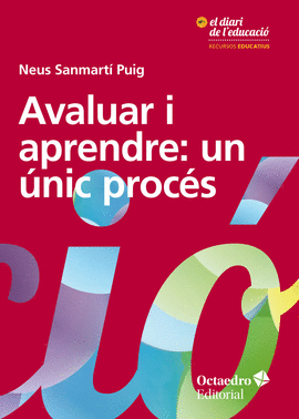 AVALUAR I APRENDRE: UN UNIC PROCES