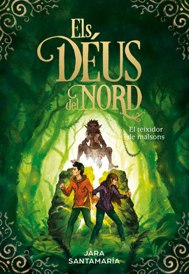 DEUS DEL NORD 2. TEIXIDOR DE MALSONS, EL