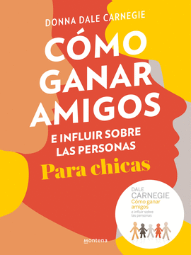 CMO GANAR AMIGOS E INFLUIR SOBRE LAS PERSONAS PARA CHICAS