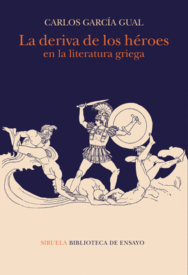 LA DERIVA DE LOS HROES EN LA LITERATURA GRIEGA