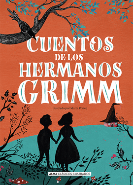 CUENTOS DE LOS HERMANOS GRIMM (NUEVA EDICIN 2021)