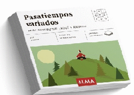 PASATIEMPOS VARIADOS PARA DISFRUTAR �AQU� Y AHORA!