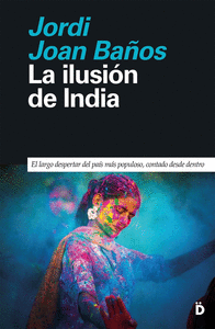 LA ILUSION DE INDIA