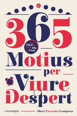 365 MOTIUS PER VIURE DESPERT