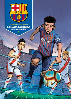 LA MASIA, LA ESCUELA DE LOS SUEOS