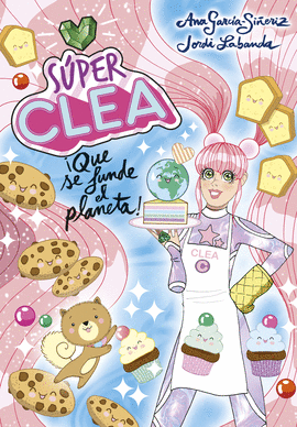 SPER CLEA 2 QUE SE FUNDA EL PLANETA! (SERIE SPER CLEA 2)