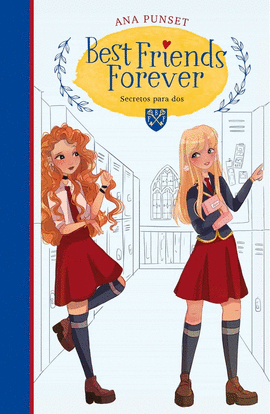 SECRETOS PARA DOS (BEST FRIENDS FOREVER 2)