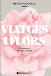 VIATGES I FLORS