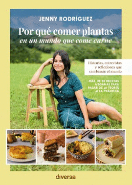 POR QUE COMER PLANTAS EN MUNDO QUE COME CARNE