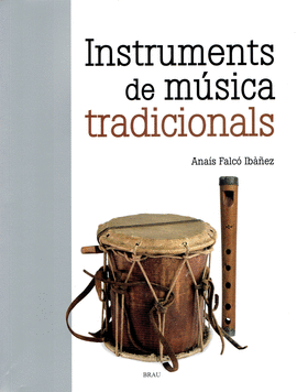 ELS INSTRUMENTS DE MSICA TRADICIONALS