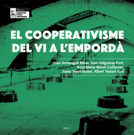 EL COOPERATIVISME DEL VI A L'EMPORD
