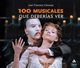 100 MUSICALES QUE DEBERAS VER