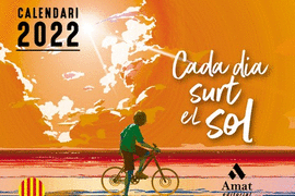 CADA DIA SURT EL SOL - CALENDARI 2022