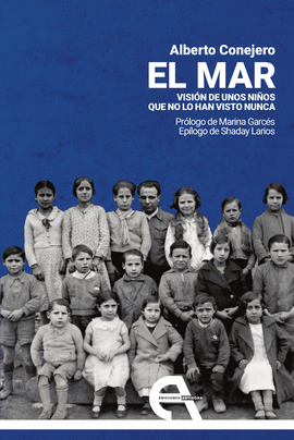 EL MAR: VISI�N DE UNOS NI�OS QUE NO LO HAN VISTO NUNCA