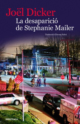 LA DESAPARICI DE STEPHANIE MAILER