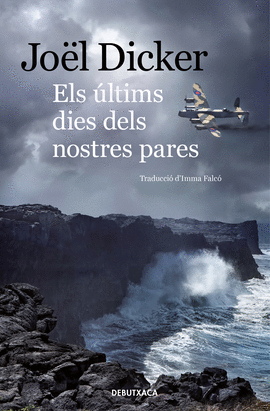 ELS �LTIMS DIES DELS NOSTRES PARES