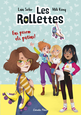 ENS POSEM ELS PATINS! LES ROLLETTES 1.