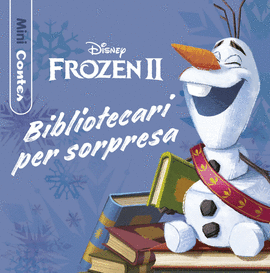 FROZEN 2  BIBLIOTECARI PER SORPRESA  MINICONTES