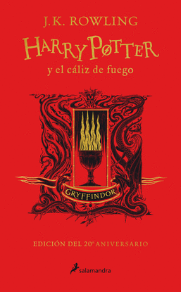 HARRY POTTER Y EL CLIZ DE FUEGO (EDICIN GRYFFINDOR DE 20 ANIVERSARIO) (HARRY