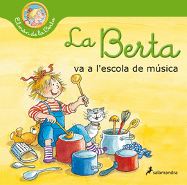 LA BERTA VA A L'ESCOLA DE MSICA (EL MN DE LA BERTA)