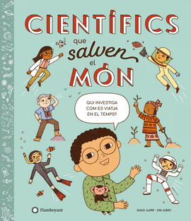 CIENTIFICS QUE SALVEN EL MON - CATALA