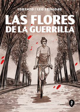 LAS FLORES DE LA GUERRILLA