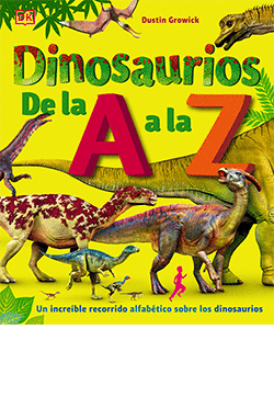 DINOSAURIOS DE LA A A LA Z DK