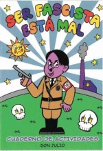 SER FASCISTA EST� MAL