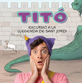TIT. EXCURSI A LA LLEGENDA DE SANT JORDI
