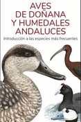 AVES DE DOANA Y HUMEDALES ANDALUCES - GUIAS DESPLEGABLES TUNDRA