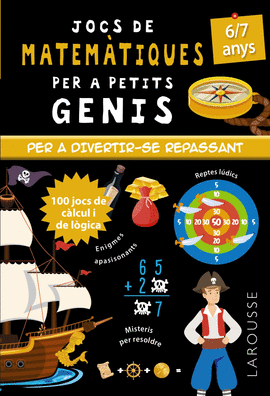 JOCS DE MATEMTIQUES PER A PETITS GENIS 6-7 ANYS