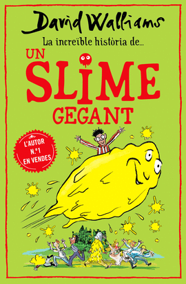 LA INCREBLE HISTRIA DE... UN SLIME GEGANT